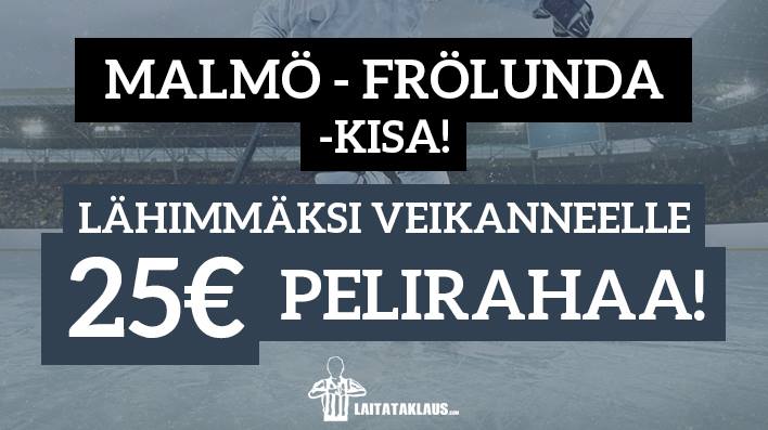 Malmö Frölunda Kisa | Laitataklaus.com Malmö - Frölunda -KISA! Lähimmäksi veikanneelle 25€ pelirahaa