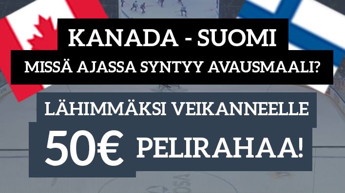 Kanada - Suomi -KISA! | Laitataklaus.com Kanada - Suomi -KISA! Lähimmäksi veikanneelle 50€ pelirahaa